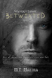 Betwixted (Waverly Estate Book 3)