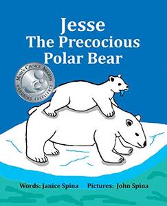 Jesse the Precocious Polar Bear