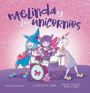 Melinda y los Unicornios (Spanish Edition)