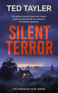 Silent Terror: The Freeman Files: Book 8 - Published on Oct, 2020