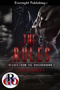 The Rules (Scenes from the Underground Book 1)