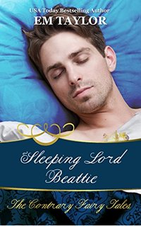 Sleeping Lord Beattie (The Contrary Fairy Tales Book 1)