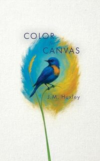 Color for Canvas: A Novel