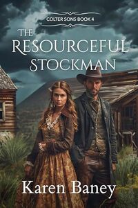 The Resourceful Stockman: Colter Sons Book 4