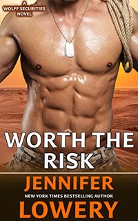 Worth the Risk (Book 3, Wolff Securities Series) - Published on Mar, 2018