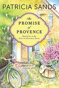 The Promise of Provence (Love in Provence Book 1)