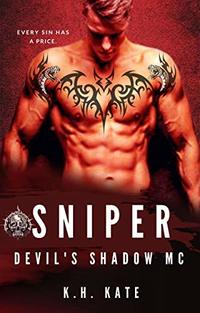 Sniper (Devil's Shadow MC, Book 2) - Published on Jun, 2020