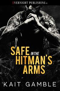 Safe in the Hitman's Arms