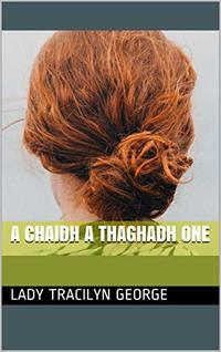 A Chaidh A Thaghadh One (Scots Gaelic Edition)