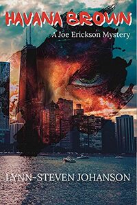 Havana Brown: A Joe Erickson Mystery