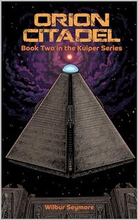 Orion citadel: Book Two in the Kuiper Series