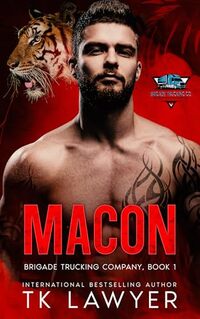Macon (Brigade Trucking Company Book 1)
