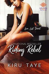 Riding Rebel (The Essien Trilogy Book 3) - Published on Jan, 2015