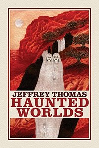 Haunted Worlds