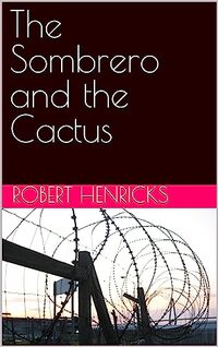 The Sombrero and the Cactus