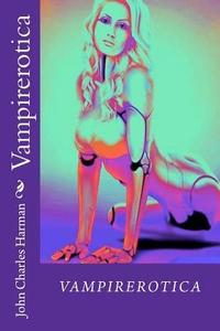 Vampirerotica: Short Stories