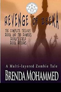 Revenge of Zeeka - Horror Trilogy