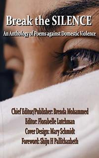 Break the Silence: An Anthology Against Domestic Violence - Published on Mar, 2020