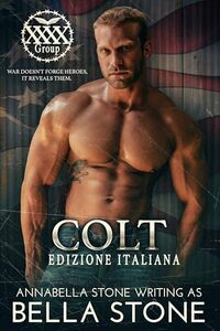 Colt: Edizione Italiana (The Four X's Group: La Spezia - Edizione Italiana Vol. 3) (Italian Edition)