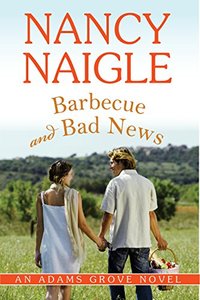 Barbecue and Bad News (An Adams Grove Novel Book 6) - Published on Feb, 2015