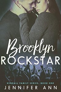 Brooklyn Rockstar (Kendall Family Book 1)