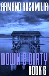 Down & Dirty - Book 6