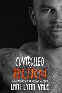 Controlled Burn (Kilgore Fire Book 4)