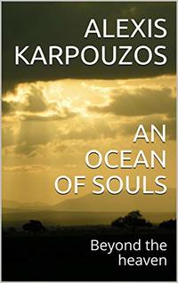 AN OCEAN OF SOULS: Beyond the heaven (Mystic Poetry Book 1) - Published on May, 2020