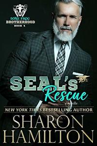 SEAL's Rescue (Bone Frog Brotherhood Book 4) - Published on Jun, 2019