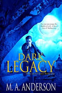 Dark Legacy (The Dark Legacy urban fantasy series Book 1) - Published on Jun, 2012