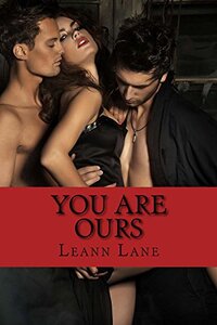 You Are Ours (Bound To Me Series Book 2)
