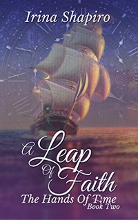 A Leap of Faith (The Hands of Time: Book 2) - Published on Sep, 2012