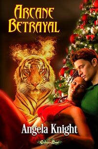 Arcane Betrayal (Arcane Talents 6): An Arcane Talents Christmas Romance