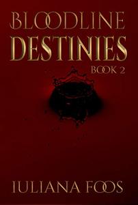 Bloodline Destinies