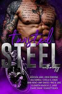 Twisted Steel: An MC Anthology