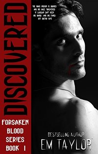 Discovered (The Forsaken Blood Series Book 1)