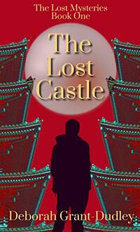 The Lost Castle (The Lost Mysteries Book 1) - Published on Mar, 2019