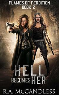 Hell Becomes Her (Flames of Perdition Book 2)