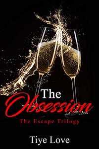 The Obsession (The Escape Trilogy Book 2)