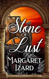 Stone of Lust (Stones of Iona Book 3) - Published on Oct, 2024