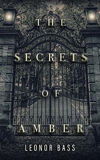 The Secrets of Amber