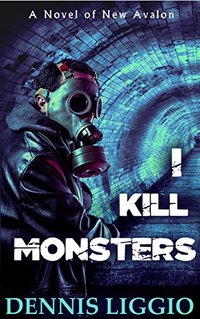 I Kill Monsters: (Nowak Brothers 1) - Published on Feb, 2015