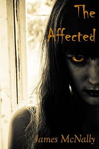 The Affected: A novel