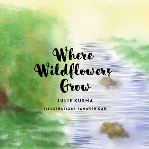 Where Wildflowers Grow