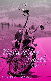 Unraveling Fayth (Devil's Knights Book 8)