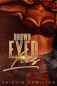 Brown Eyed Lies