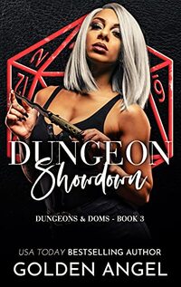 Dungeon Showdown (Dungeons and Doms Book 3) - Published on Feb, 2022