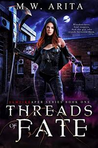 Vampireaper: Threads of Fate : A YA Urban Fantasy Adventure and Dark Covenant Universe Novel