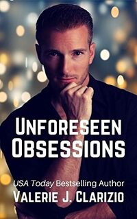 Unforeseen Obsessions