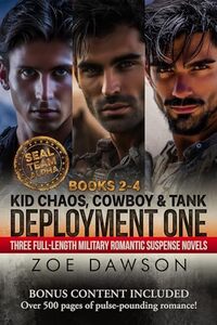 SEAL Team Alpha: Deployment One: Kid Chaos. Cowboy. Tank